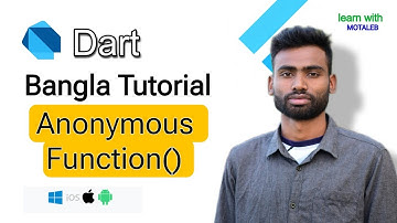 Dart Programming Bangla Tutorial Anonymous function|Learn With Motaleb|Abdul Motaleb|Anonymous