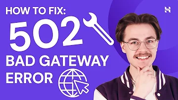 Как исправить ошибку 502 Bad Gateway