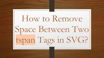 How to Remove Space Between Two tspan Tags in SVG?