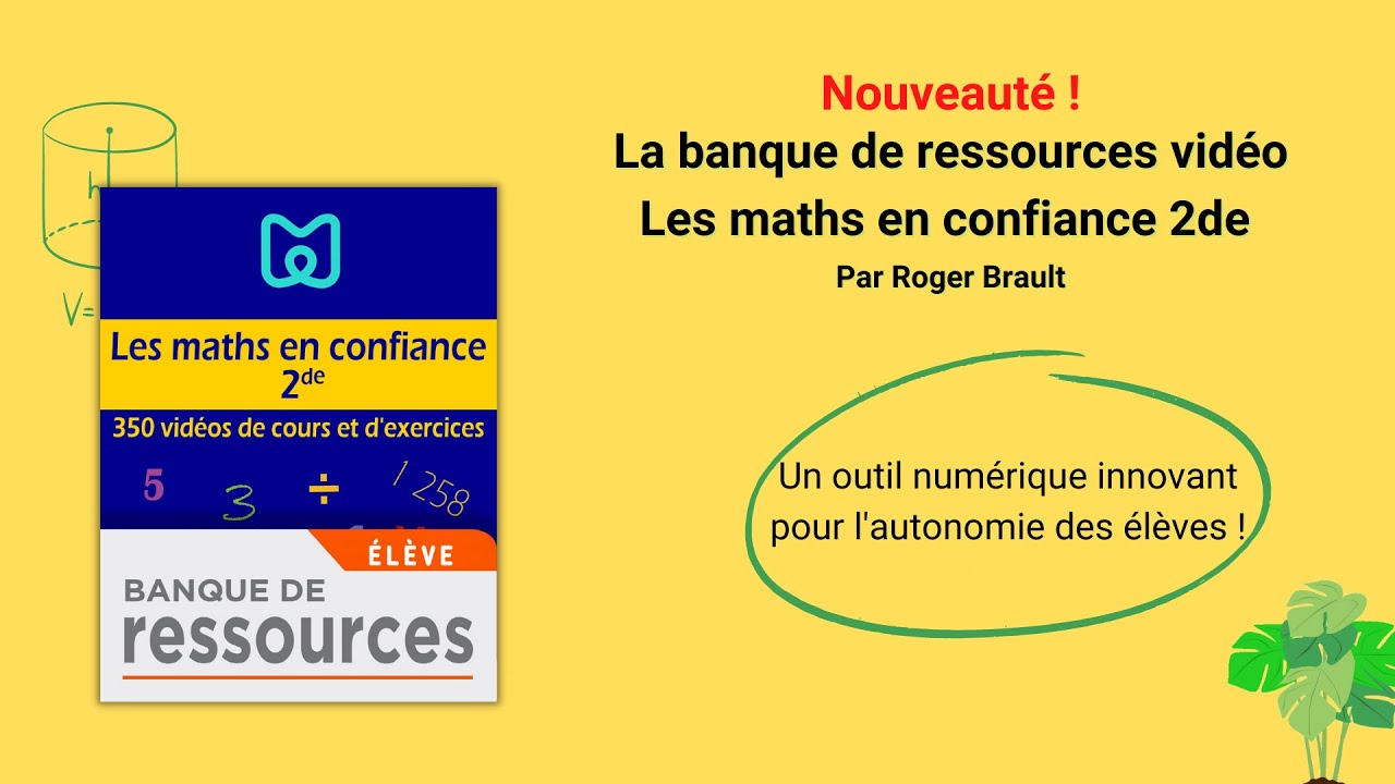 La banque de ressources vidéos - Les maths en confiance 2de - YouTube