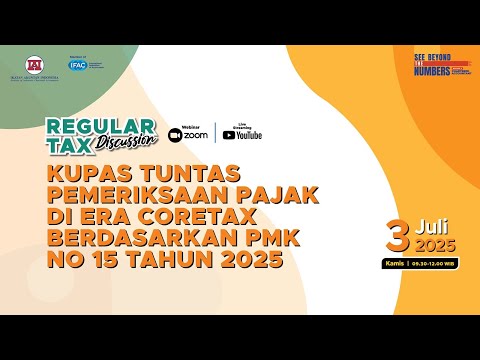 RTD - Kupas Tuntas Pemeriksaan Pajak di Era Coretax Berdasarkan PMK No. 15 Tahun 2025