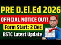 बड़ी खुशखबरी BSTC 2026 का नोटिफिकेशन जारी हो गया है!