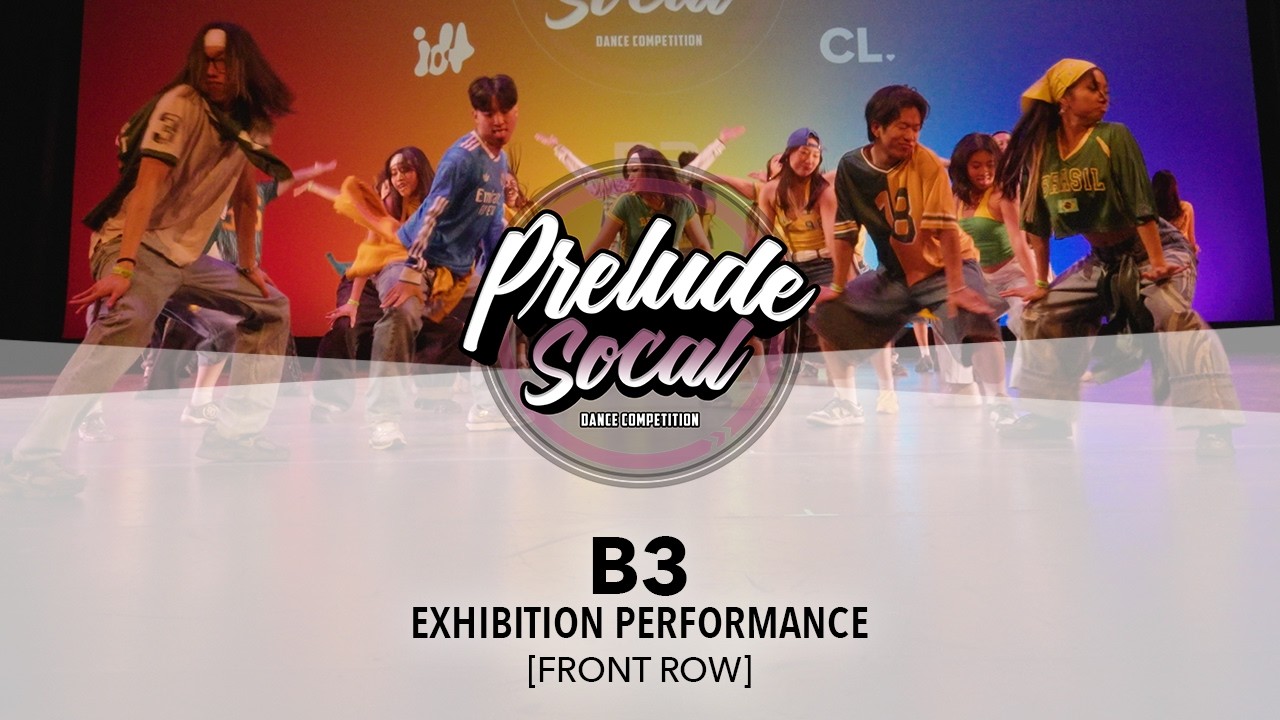 B3 [FRONT ROW] | Prelude SoCal 2026 | #PreludeSoCal2026