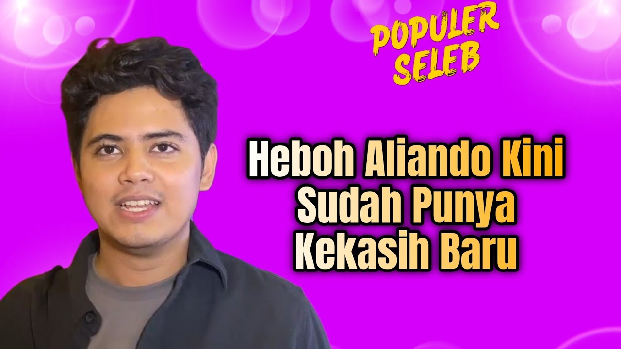 ALIANDO SYARIEF SALTING SAAT DITANYA TENTANG KEKASIH BARUNYA