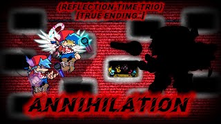 Reflection Time Trio True Ending Annihilation Former Time Trio But Fnf Corruption