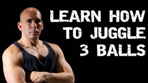 Learn How to Juggle 3 Balls
