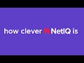 60 seconds to discover how clever NetIQ is