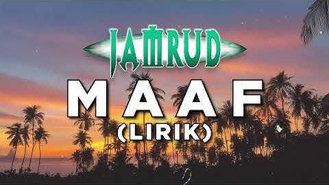 Jamrud - Maaf (Lirik)