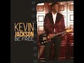 Kevin jackson  be free