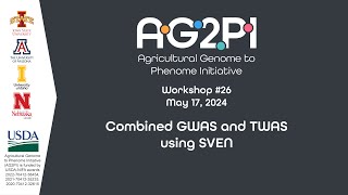 AG2PI Workshop #26 - Combined GWAS and TWAS using SVEN