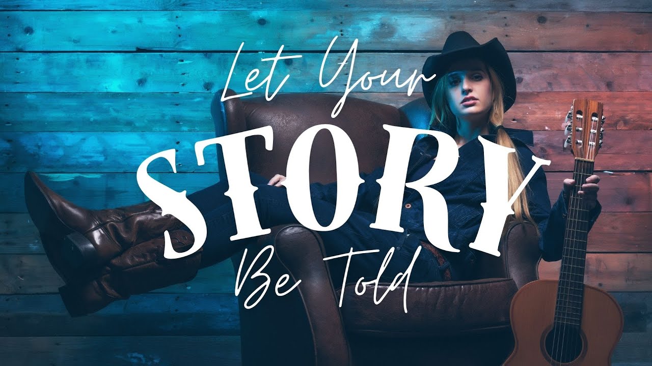 Let Your Story Be Told – Uplifting Country Song About Courage & Self-Trust
