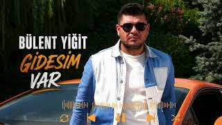 Bülent Yiğit - Gidesim Var (Akustik)