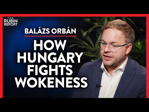 Lessons Learned from Hungary's Wokeness Fight (Pt. 2) | Balázs Orbán | INTERNATIONAL | Rubin Report Episode cover