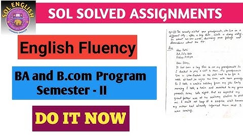 SOL SOLVED ASSIGNMENTS | English Fluency | B.A And B.com Prog Semester - 2 | 2020