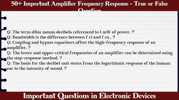 MCQ Questions Amplifier Frequency Response - True or False with Answers
