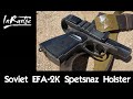 Soviet EFA-2k Spetsnaz Holster