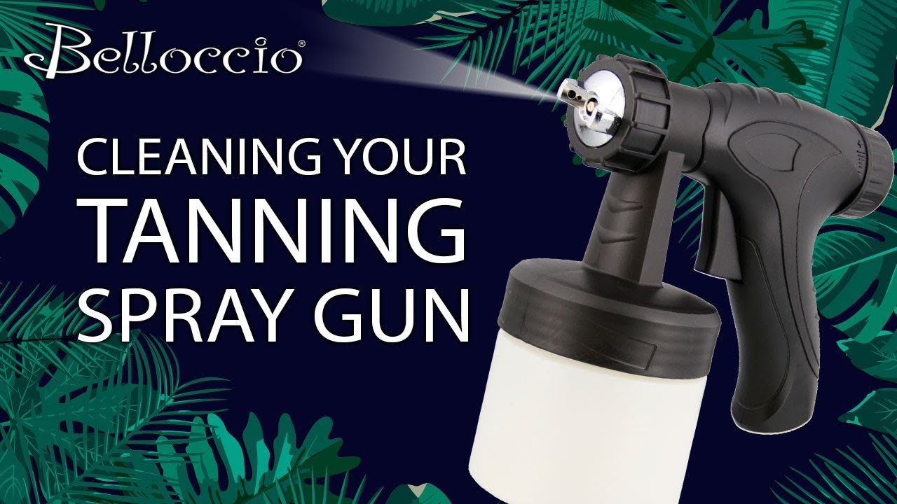 Belloccio Sunless Tanning How to Clean your Tanning Spray Gun YouTube