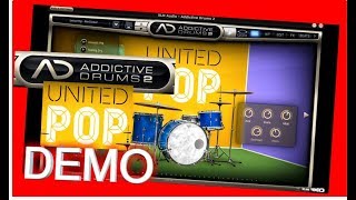 UNITED POP Adpak DEMO - Addictive Drums 2 - XLN audio