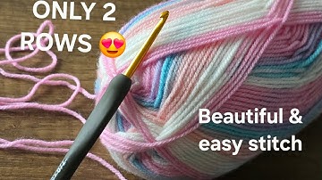🔥 WOW! This Crochet Stitch Uses ONLY 2 Rows — So Beautiful & Addictive! 😍✨