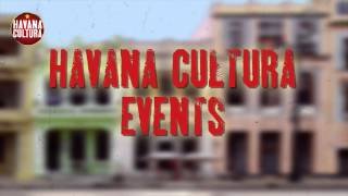 Introduction to Havana Cultura [Havana Cultura]