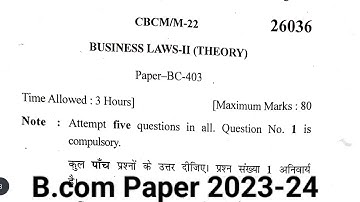 Business Law Question paper for B.com 4th sem 2023-24. Question paper of Business Law of B.com 4th