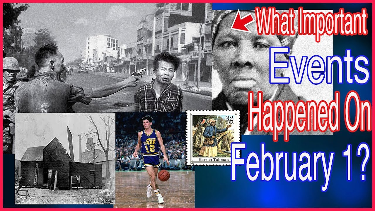 What Important Events Happened On February 1? - YouTube