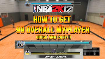 NBA2K17 TIPS - Fastest Way To Unlock Attribute Upgrades To Get To 99 Overall!!!