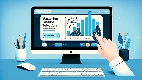Optimize Your Machine Leaning Models: Feature Selection Techniques with scikit-learn in 5 Minutes