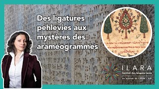 L’écriture moyen-perse zoroastrienne - Samra Azarnouche - #CycleEcrituresAnciennesII | ILARA