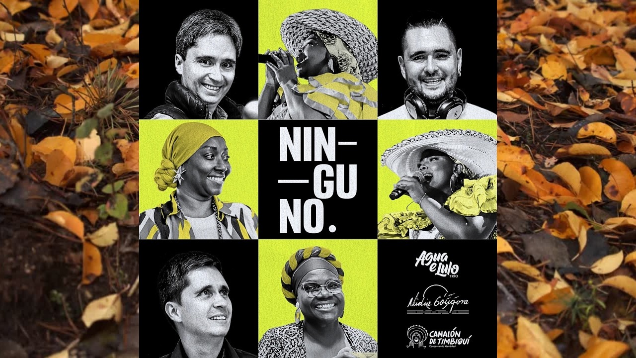 Watch Aguaelulo Trío, Nidia Góngora & Canalón de Timbiquí - Ninguno (Video Oficial) on YouTube Watch Aguaelulo Trío, Nidia Góngora & Canalón de Timbiquí - Ninguno (Video Oficial) on YouTube