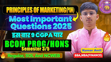 Most Important Questions Principles of Marketing 2025 | BCom Sem 3 | DU Regular/SOL/NCWEB