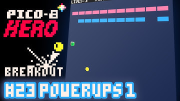 Breakout #23 - Powerups 1 - Pico-8 Hero