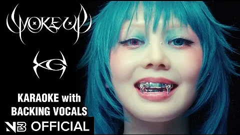 XG - 'WOKE UP' KARAOKE [Official Instrumental] WITH BACKING VOCALS