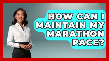 How Can I Maintain My Marathon Pace? - Running Beyond Limits
