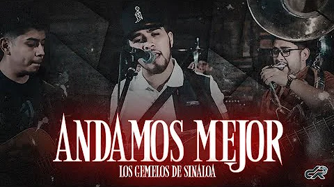 Los Gemelos De Sinaloa- Andamos Mejor [Inedita En ...