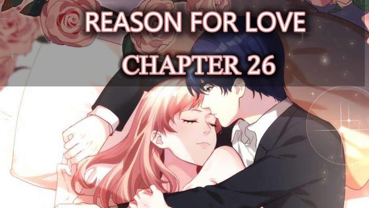 REASON FOR LOVE CHAPTER 26. KOMIK ANIME. INDONESIA - YouTube