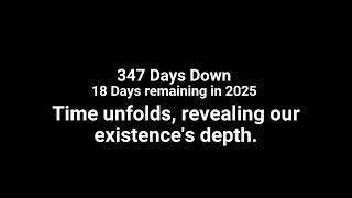 Day 348: 347 – Days passed, 18 days remaining in 2025 | 🕒 Countdown Begins!