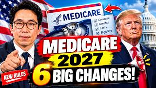 6 Medicare Changes in 2027 That Could Affect Your Benefits! ⚠️