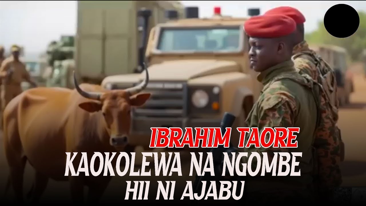 MAAJABU YA N'GOMBE ALIEMUOKOA RAISI WA BUKINAFASO IBRAHIM TRAORE.