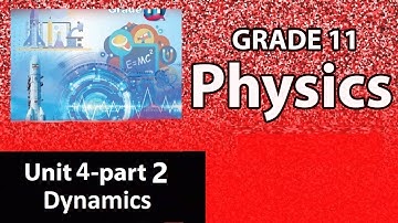 Grade 11 physics unit 4 Friction force and Tension force  part 2  | New Curriculum