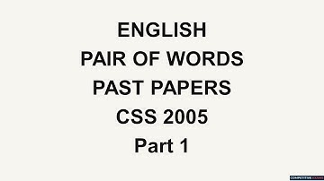 English Pair of Words || Past Papers || CSS 2005 Part 1