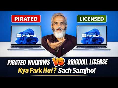 Pirated Windows 🆚 Original License 💥 Kya Fark Hai? 🔥 Sach Samjho!