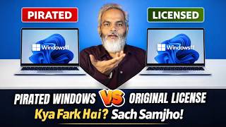 Pirated Windows Original License Kya Fark Hai? Sach Samjho