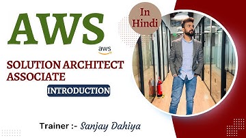 AWS Introduction |AWS Tutorial for beginners |AWS Associate In HINDI By Sanjay Dahiya #aws