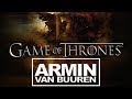 Game of Thrones - Armin Van Buuren