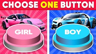 Choose One Button ? Boy Or Girl 🤔 || Choose One Button