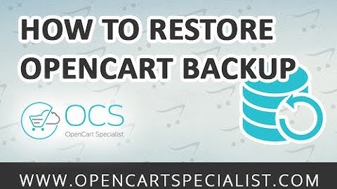 How to Restore OpenCart Backup