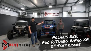 Bent Metal Off-Road 2 Seat Risers Installation Polaris Rzr Pro R Turbo R Pro Xp