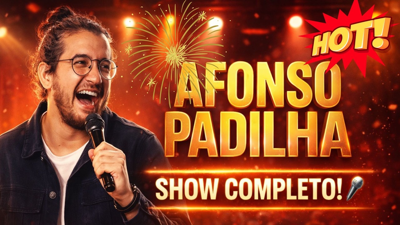 🎤😂 Afonso Padilha: Show Completo de Stand Up Que Está Bombando na Internet