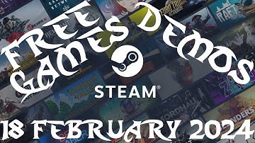 Steam Free Games And Demos 18 February 2024 - GogetaSuperx